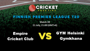 Online Cricket Betting – Free Tips | Finnish Premier League T20: Match 39, Empire CC v GYM Helsinki Gymkhana